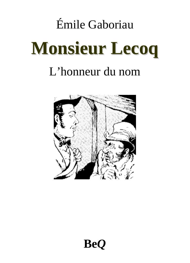 Monsieur Lecoq 2