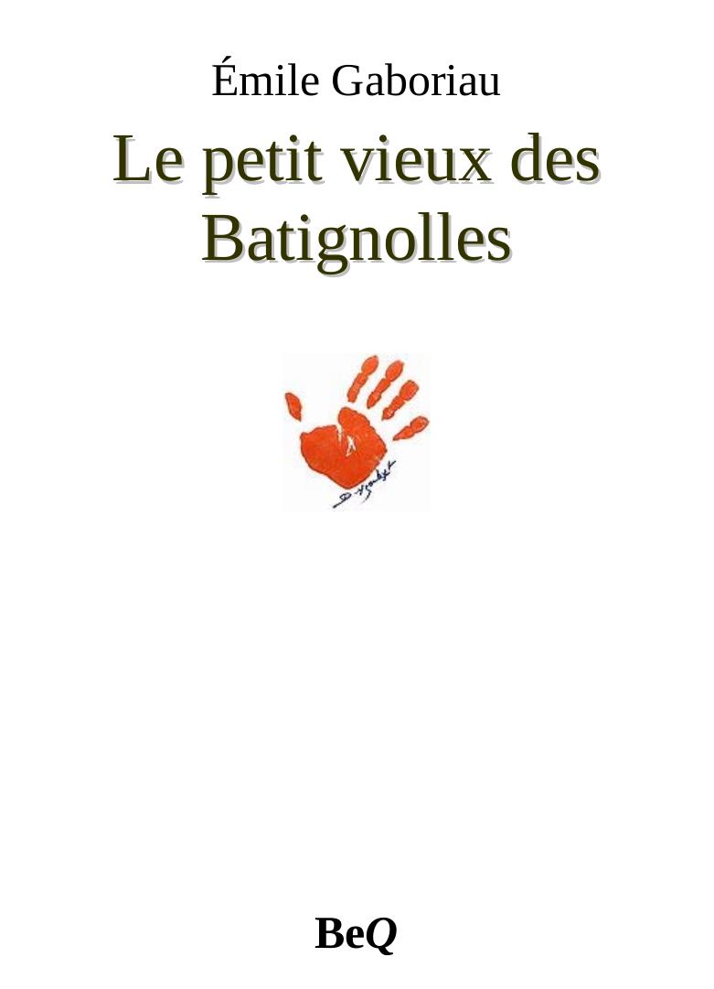 Le petit vieux des Batignolles