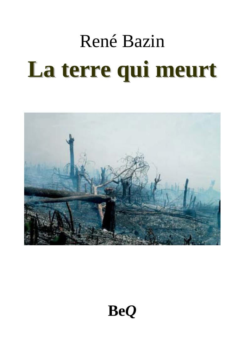 La terre qui meurt