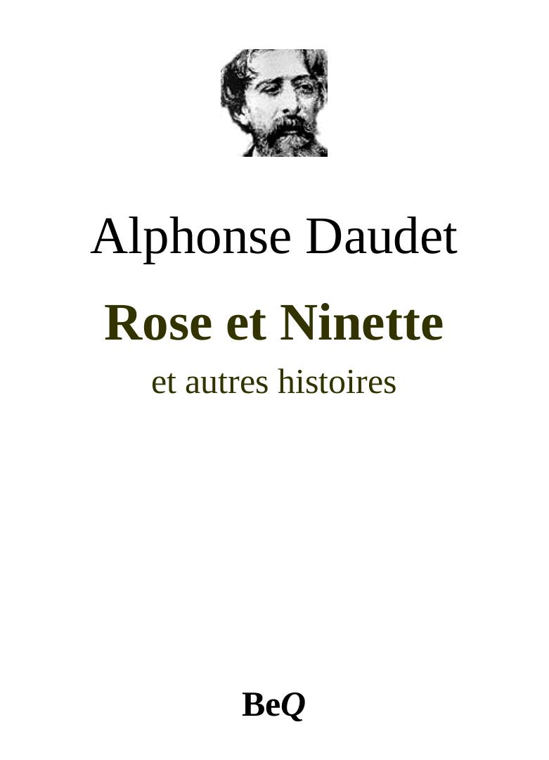 Rose et Ninette et autres histoires