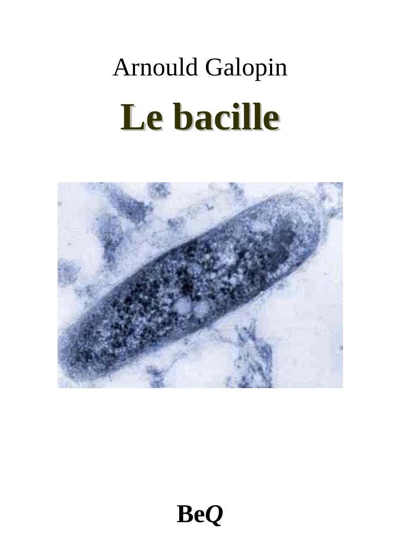 Le bacille
