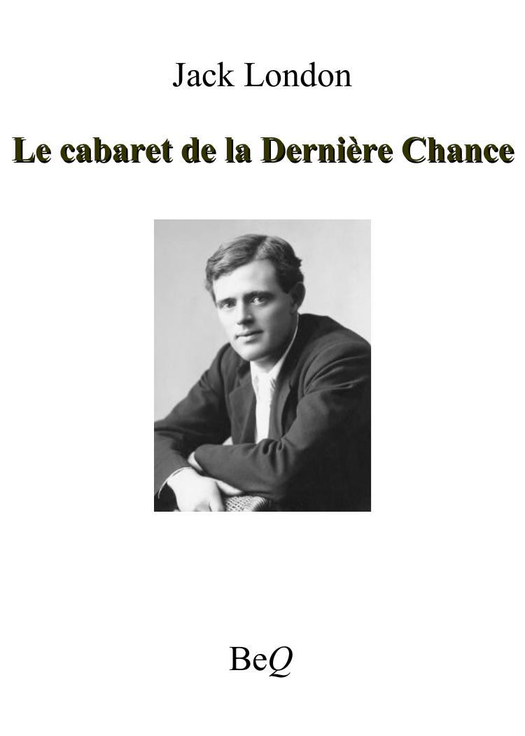 Le cabaret de la Dernière Chance