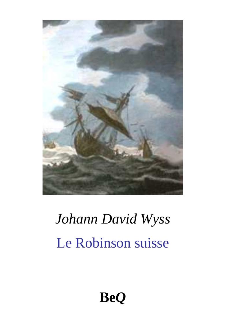 Le Robinson suisse 1