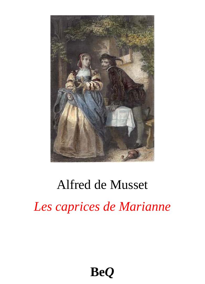 Les caprices de Marianne