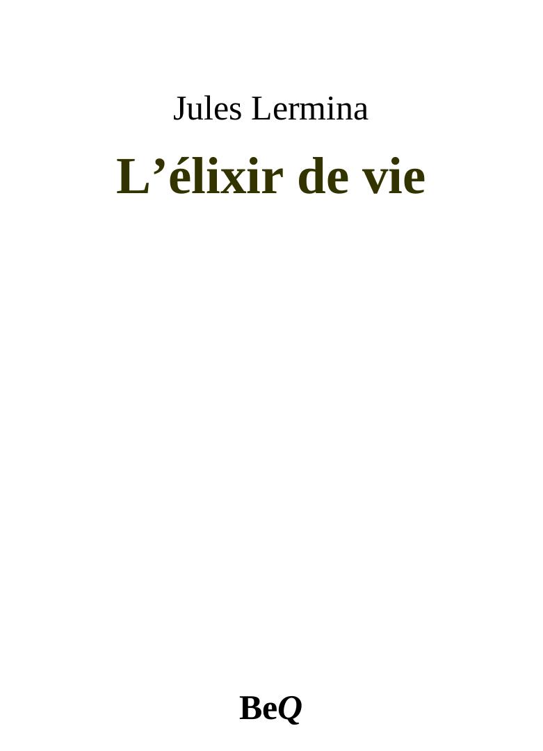L’élixir de vie