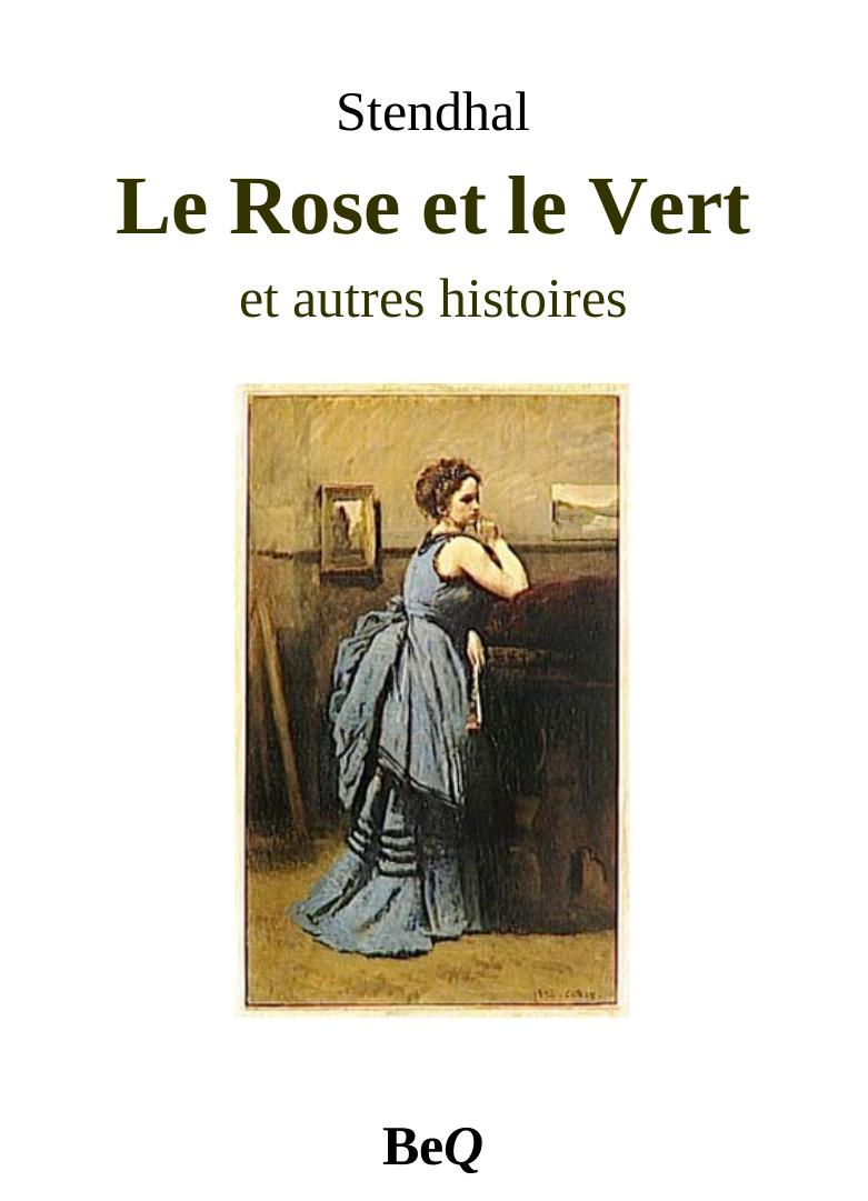 Le Rose et le Vert et autres histoires