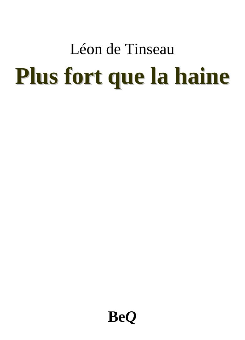 Plus fort que la haine