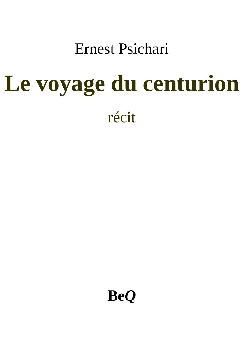 Le voyage du centurion