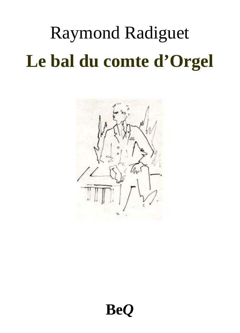 Le bal du comte d’Orgel