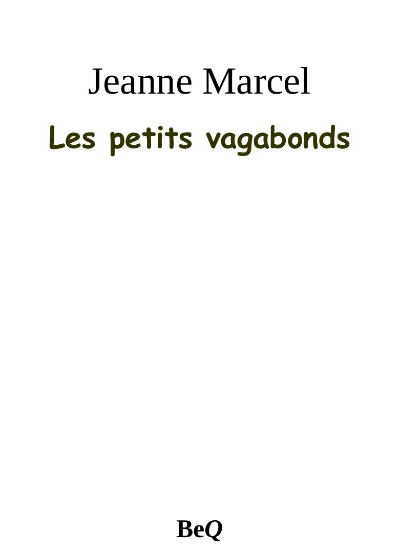 Les petits vagabonds