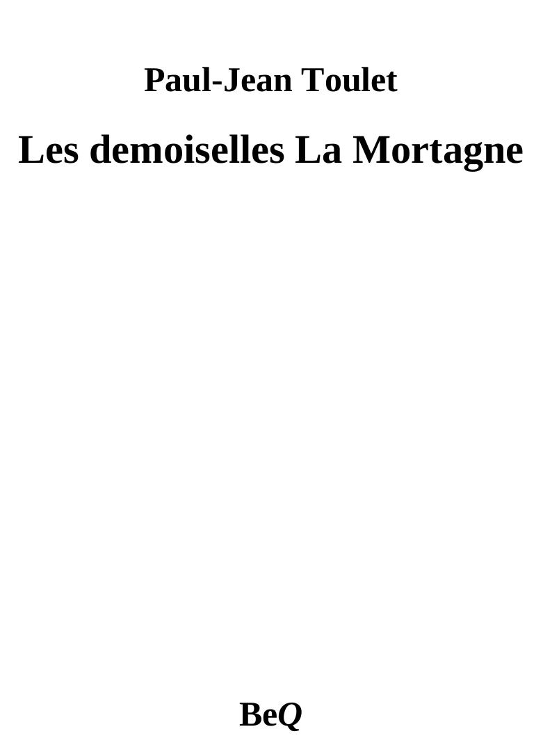 Les demoiselles La Mortagne