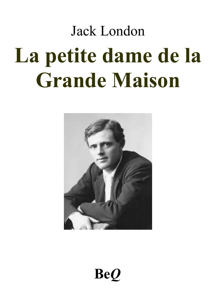 La petite dame de la Grande Maison
