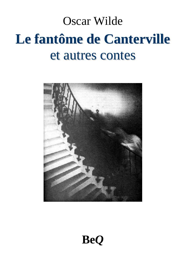 Le fantôme de Canterville et autres contes