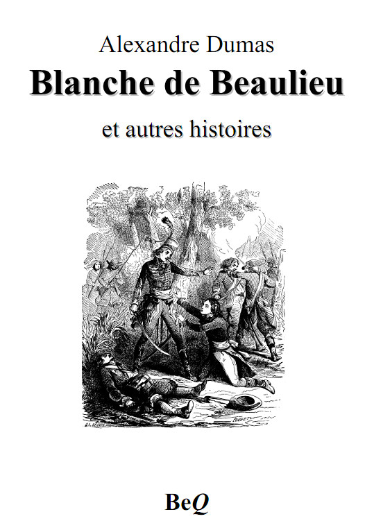 Blanche de Beaulieu et autres histoires