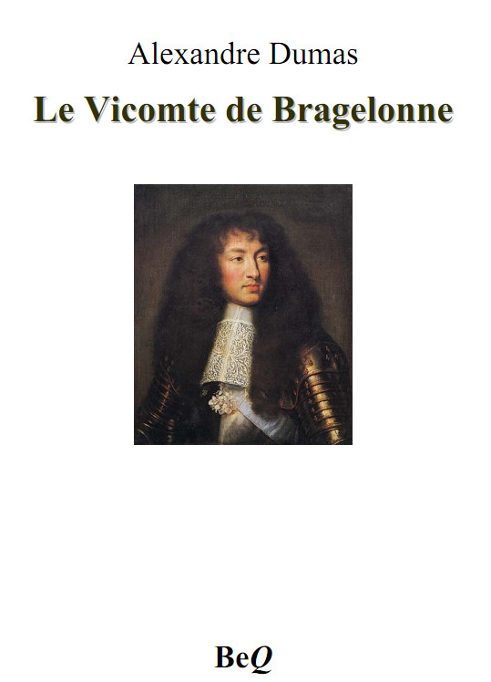Le Vicomte de Bragelonne 4