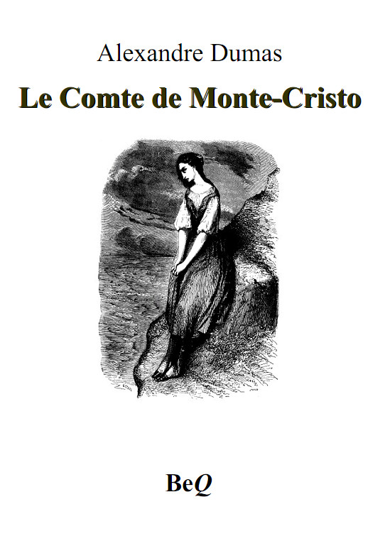 Le Comte de Monte-Cristo I