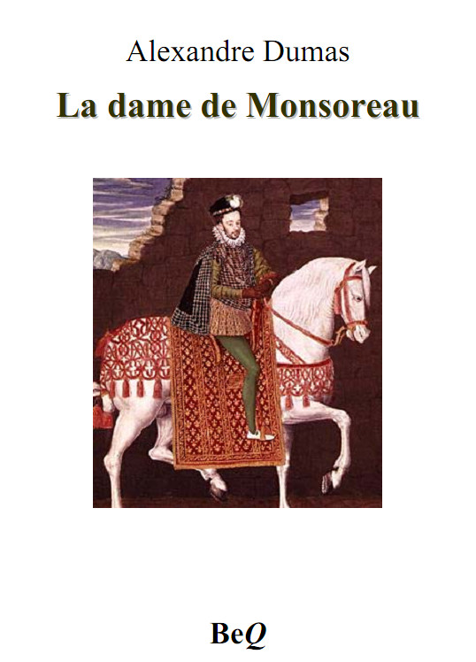 La dame de Monsoreau 1