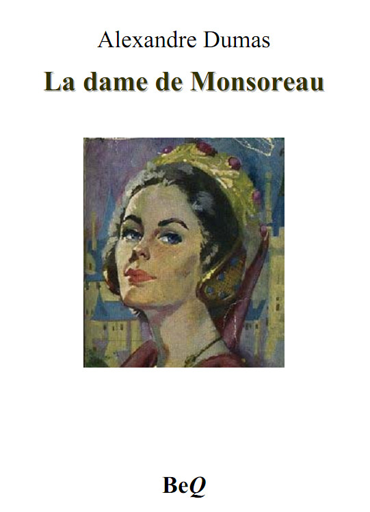 La dame de Monsoreau 3