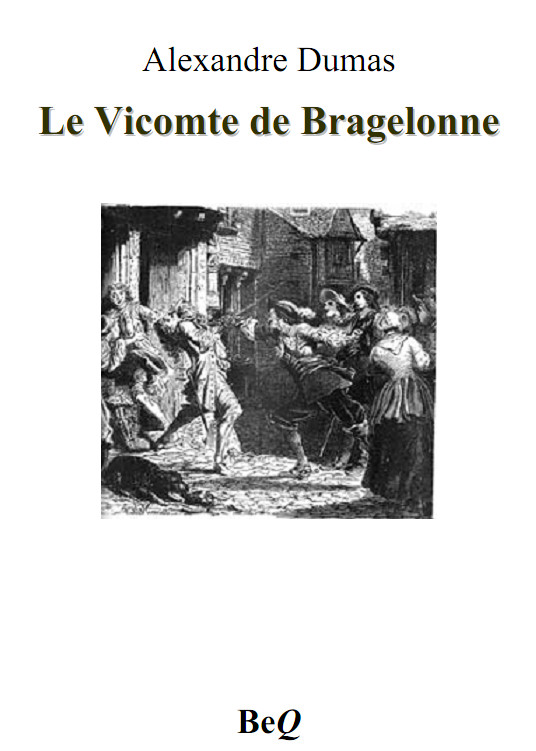 Le Vicomte de Bragelonne 3