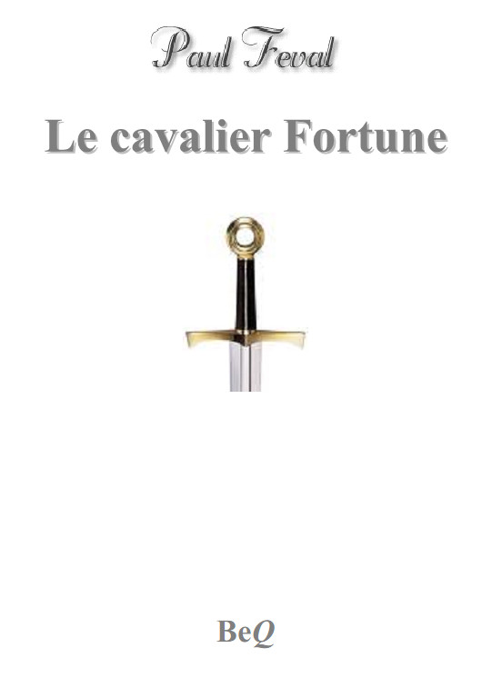 Le cavalier Fortune