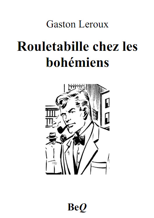 Rouletabille chez les bohémiens