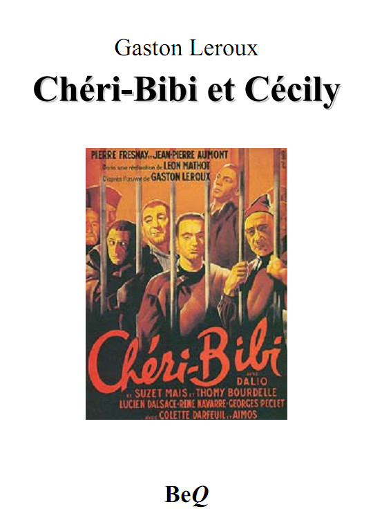 Chéri-Bibi 2 - Chéri-Bibi et Cécily
