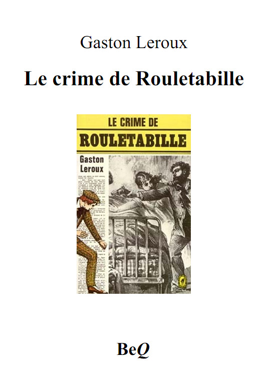 Le crime de Rouletabille