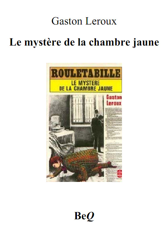 Le mystère de la chambre jaune