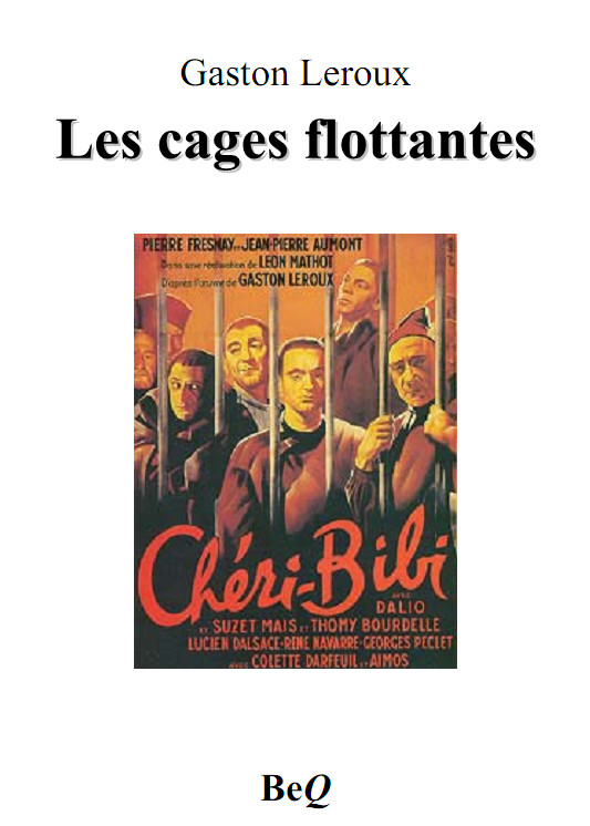 Chéri-Bibi 1 - Les cages flottantes