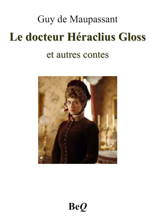 Le docteur Héraclius Gloss et autres contes
