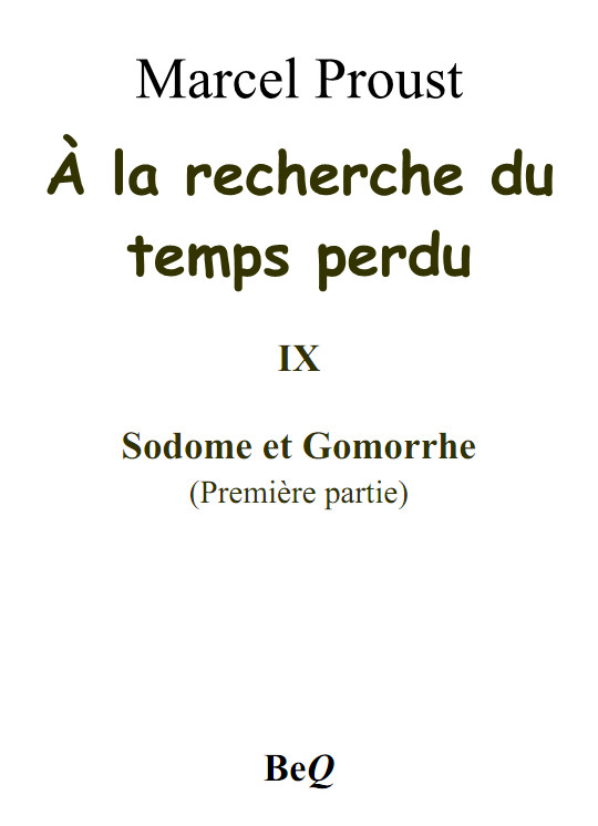 À la recherche du temps perdu IX