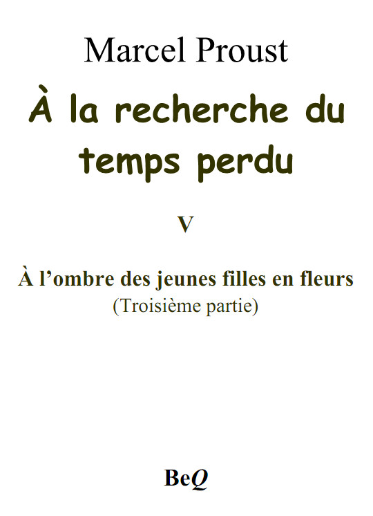À la recherche du temps perdu V