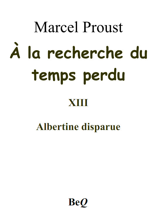 À la recherche du temps perdu XIII