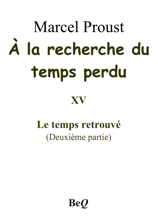 À la recherche du temps perdu XV