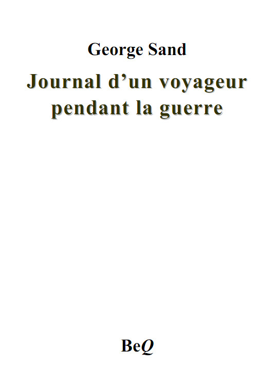 Journal d’un voyageur pendant la guerre