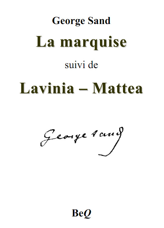 La marquise / Lavinia / Mattea