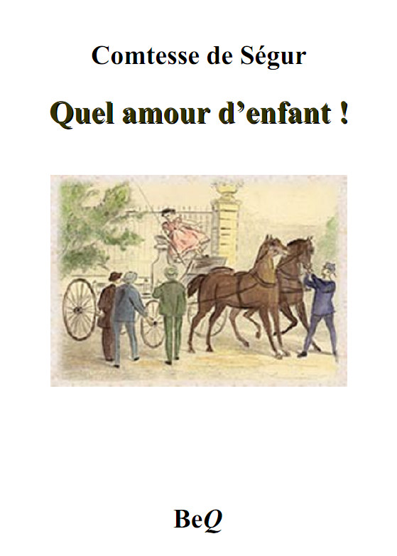 Quel amour d'enfant!