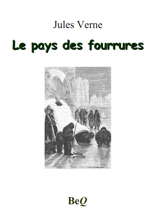 Le pays des fourrures